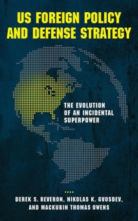 US Foreign Policy and Defense Strategy: The