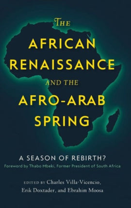 The African Renaissance and the Afro-Arab Spring:
