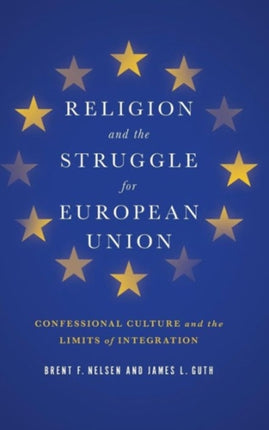 Religion and the Struggle for European Union: