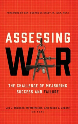 Assessing War: The Challenge of Measuring Success