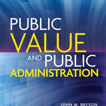 Public Value and Public Administration