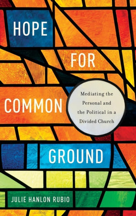 Hope for Common Ground: Mediating the Personal