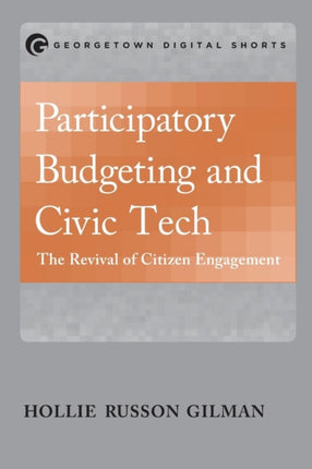 Participatory Budgeting and Civic Tech: The