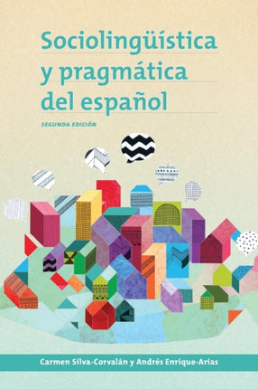 Sociolingüística y pragmática del español: