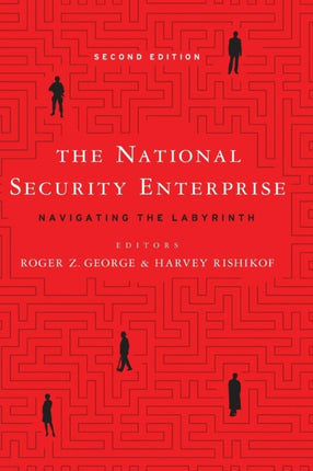 The National Security Enterprise: Navigating the