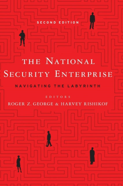 The National Security Enterprise: Navigating the