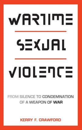 Wartime Sexual Violence: From Silence to