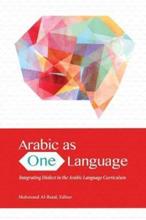 Arabic as One Language: Integrating Dialect in