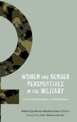 Women and Gender Perspectives in the Military: An
