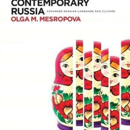 Faces of Contemporary Russia: Advanced Russian Language and Culture