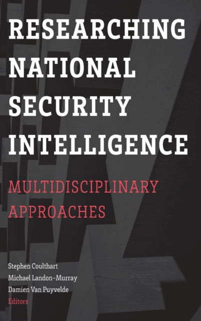 Researching National Security Intelligence: