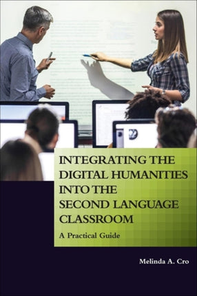 Integrating the Digital Humanities into the