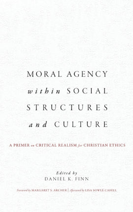 Moral Agency within Social Structures and
