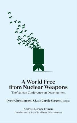 A World Free from Nuclear Weapons: The Vatican