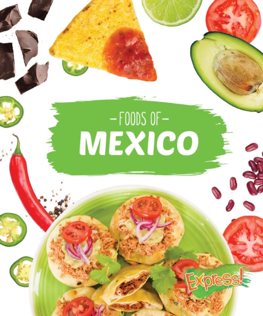 Foods of Mexico