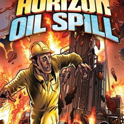 The Deepwater Horizon Oil Spill