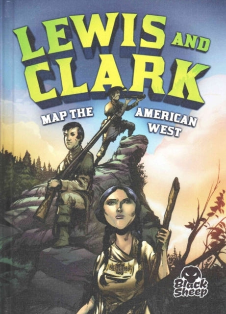 Lewis and Clark Map the American West