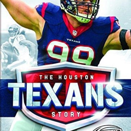 The Houston Texans Story