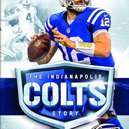 The Indianapolis Colts Story