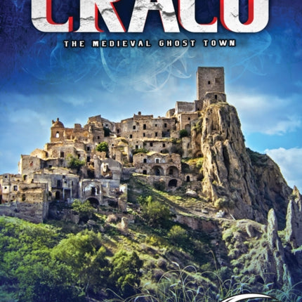 Craco: The Medieval Ghost Town