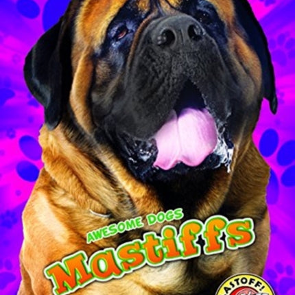 Mastiffs Mastiffs