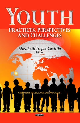 Youth: Practices, Perspectives & Challenges