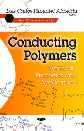 Conducting Polymers: Synthesis, Properties & Applications