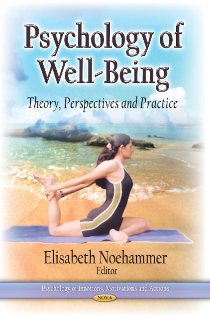 Psychology of Well-Being: Theory, Perspectives &