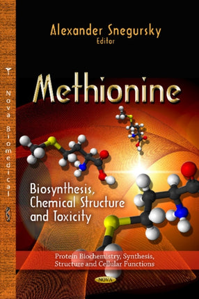 Methionine: Biosynthesis, Chemical Structure & Toxicity