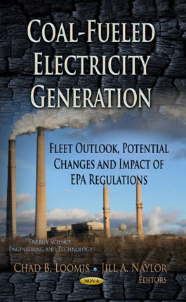 Coal-Fueled Electricity Generation: Fleet
