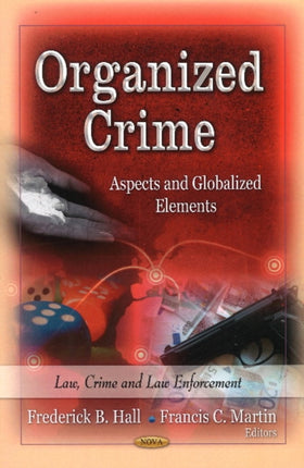 Organized Crime: Aspects & Globalized Elements