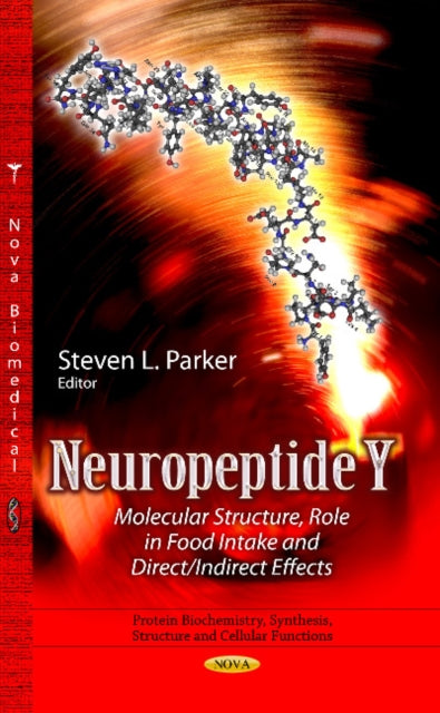 Neuropeptide Y: Molecular Structure, Role in Food