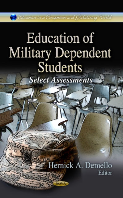 Education of Military Dependent Students: Select Assessments