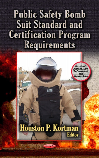 Public Safety Bomb Suit Standard & Certification