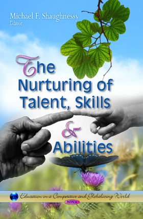 Nurturing of Talent, Skills & Abilities