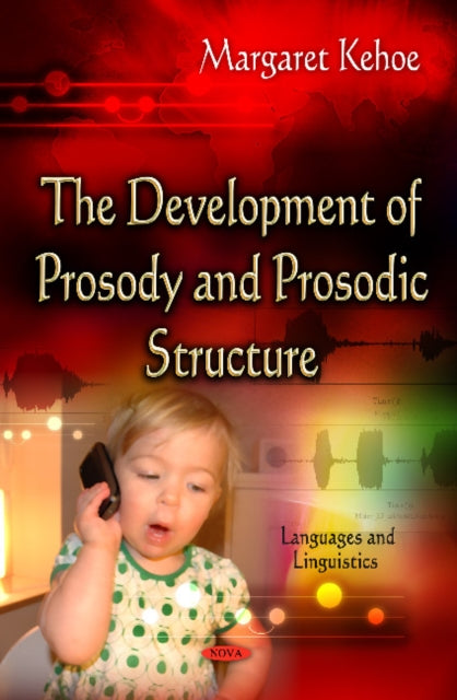 Development of Prosody & Prosodic Structure