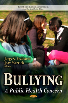 Bullying: A Public Health Concern