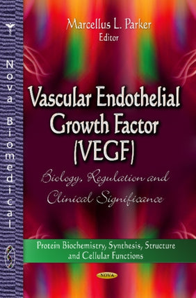 Vascular Endothelial Growth Factor (VEGF):