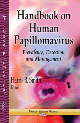 Handbook on Human Papillomavirus: Prevalence, Detection & Management