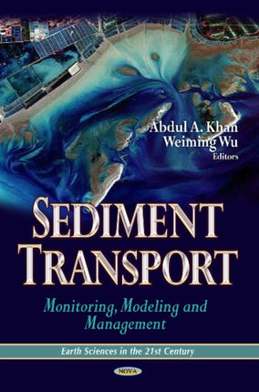 Sediment Transport: Monitoring, Modeling &