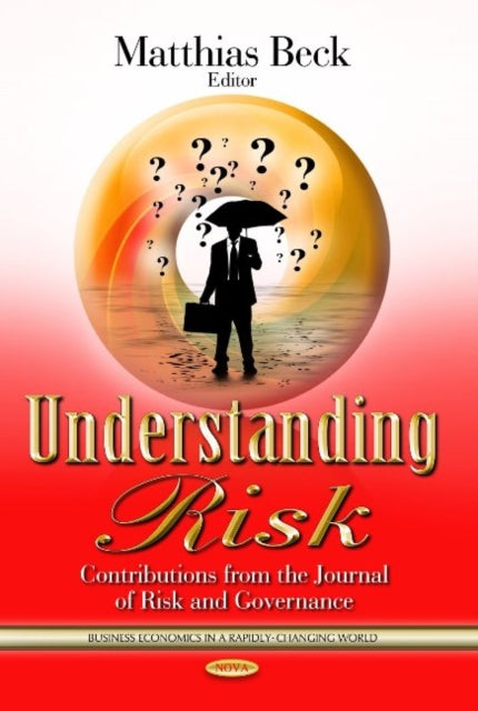 Understanding Risk: Contributions from the Journal of Risk & Governance