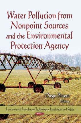 Water Pollution from Nonpoint Sources & the Environmental Protection Agency