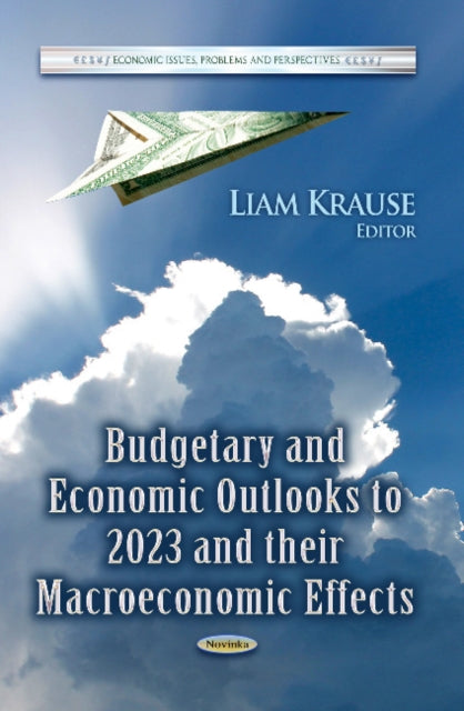 Budgetary & Economic Outlooks to 2023 & their