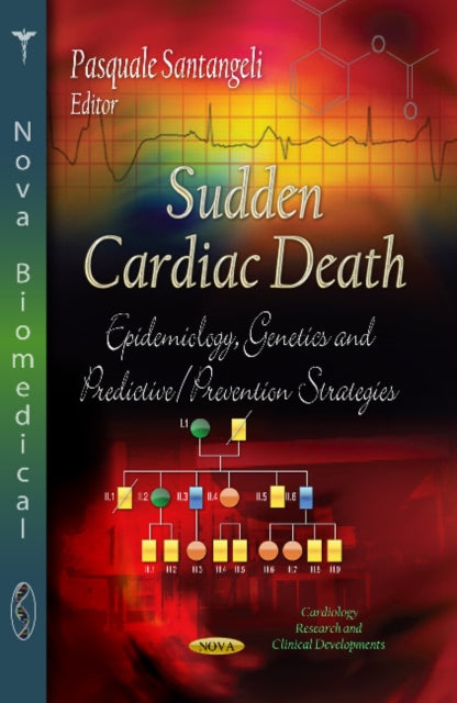 Sudden Cardiac Death: Epidemiology, Genetics &