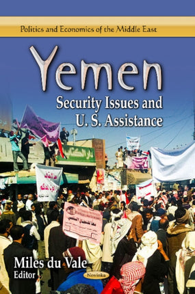 Yemen: Security Issues & U.S. Assistance