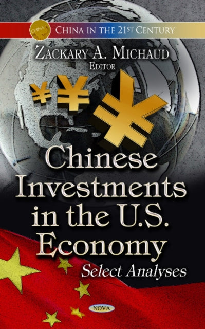 Chinese Investments in the U.S. Economy: Select