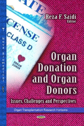 Organ Donation & Organ Donors: Issues, Challenges