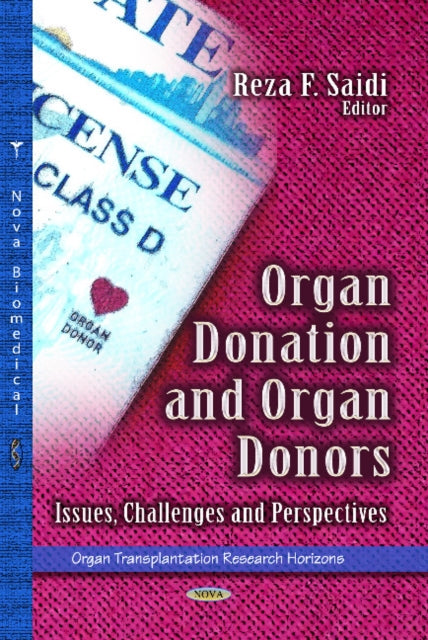Organ Donation & Organ Donors: Issues, Challenges