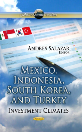 Mexico, Indonesia, South Korea & Turkey: