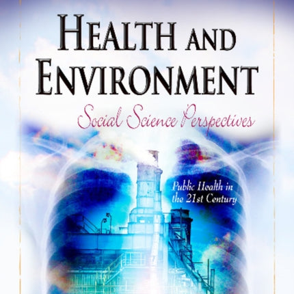 Health & Environment: Social Science Perspectives